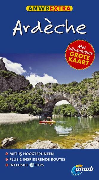 ANWB Extra Ardèche - (ISBN 9789018033552)