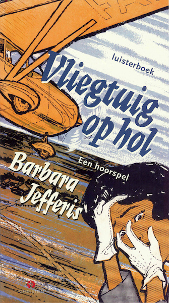 Vliegtuig op hol - Barbara Jefferis (ISBN 9789047613060)