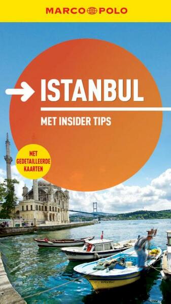 Istanbul - Dilek Zaptcioglu, Jurgen Gottschlich (ISBN 9789000332137)