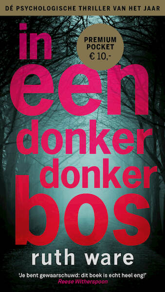 In een donker, donker bos - Ruth Ware (ISBN 9789021026589)