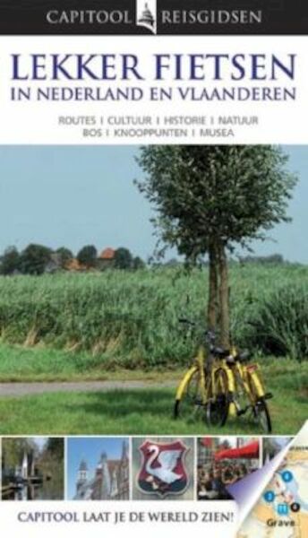 Lekker fietsen in Nederland en Vlaanderen - (ISBN 9789047517573)