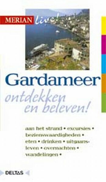 Merian live 48 Gardameer 2009 - (ISBN 9789024361908)