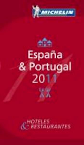 Michelin Guide Espana & Portugal 2011 - (ISBN 9782067153455)