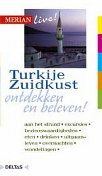 Merian live Turkije Zuidkust ed 2007 - (ISBN 9789024361878)