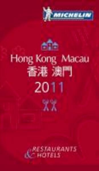 Michelin Guide Hong Kong Macau 2011 - (ISBN 9782067153547)