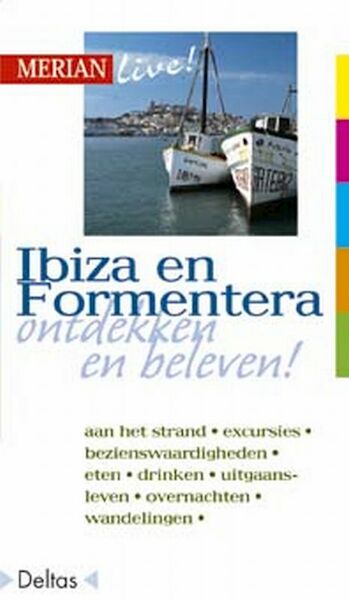 Merian live Ibiza en Formentera ed 2010 - N. Schmid (ISBN 9789024369737)