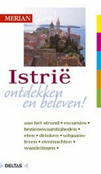 Merian live Istrië ed 2008 - (ISBN 9789024369805)