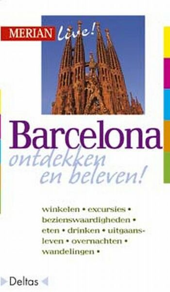 Merian live Barcelona ed 2007 - (ISBN 9789024365982)