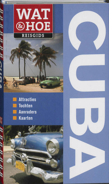 Cuba - (ISBN 9789021545134)