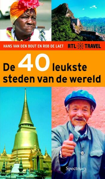 De 40 leukste steden van de wereld RTL Travel - R. de Laet, (ISBN 9789027418289)
