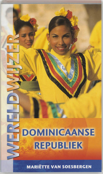 Dominicaanse Republiek - M. van Soesbergen, Mariëtte van Soesbergen (ISBN 9789038916057)