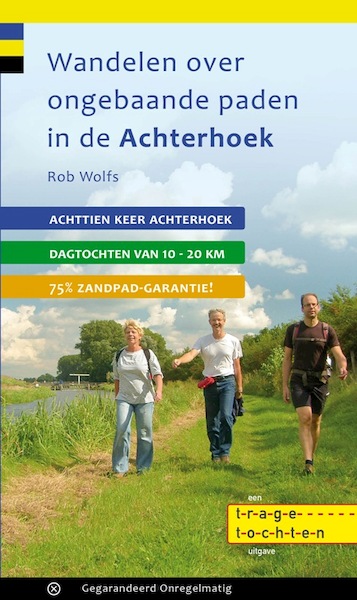 Wandelen over ongebaande paden in de Achterhoek - Rob Wolfs (ISBN 9789078641353)