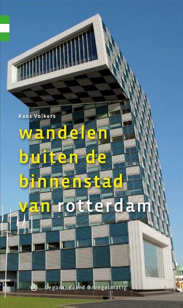 Wandelen buiten de binnenstad van Rotterdam - Kees Volkers (ISBN 9789078641360)