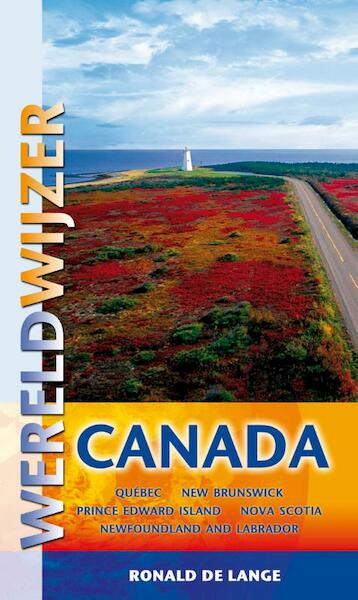Wereldwijzer reisgids Canada - Ronald de Lange (ISBN 9789038920580)