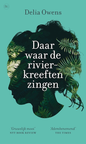 Daar waar de rivierkreeften zingen - Delia Owens (ISBN 9789044358902)