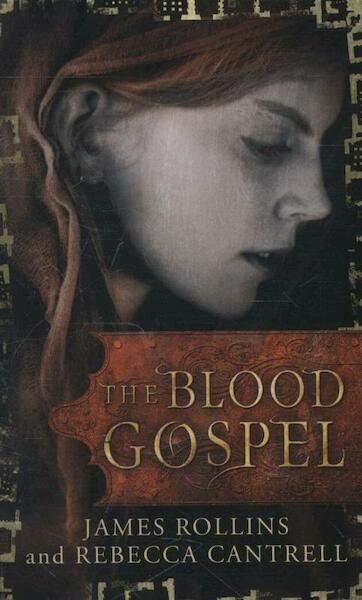 The Blood Gospel - James Rollins (ISBN 9781409137931)