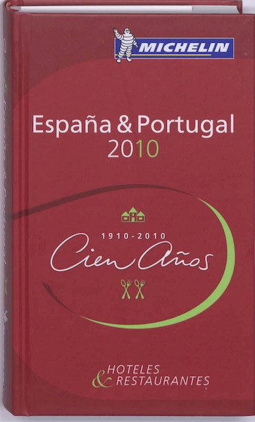 Michelin Guide 2010 Espagne / Portugal - (ISBN 9782067145207)