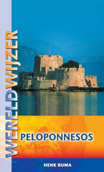 Wereldwijzer Peloponnesos - Henk Buma (ISBN 9789038921532)