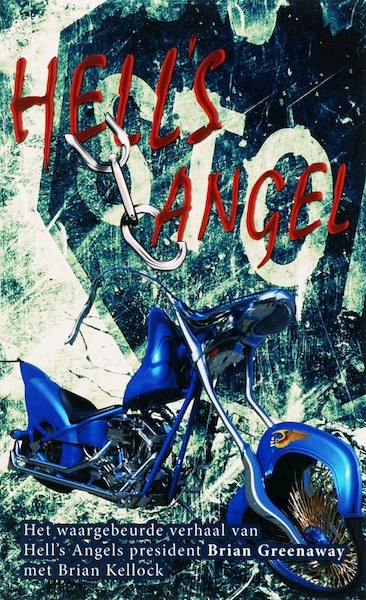 Hells angel - B. Greenaway, B. Kellock (ISBN 9789063182748)