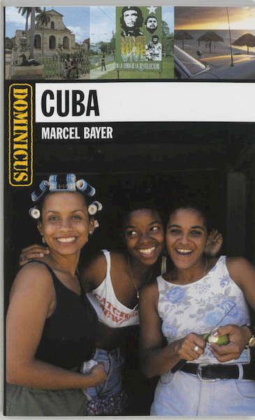 Cuba - Marcel Bayer (ISBN 9789025736422)