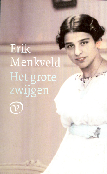 Het grote zwijgen - Erik Menkveld (ISBN 9789028271166)