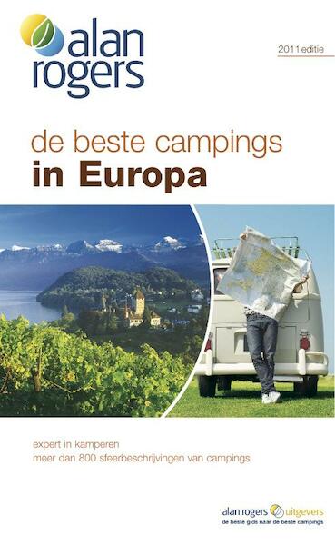 De beste campings in Europa 2011 - Alan Rogers (ISBN 9781906215545)