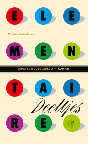 Elementaire deeltjes - Michel Houellebecq (ISBN 9789029550635)