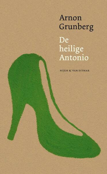 De heilige Antonio - Arnon Grunberg (ISBN 9789038895413)