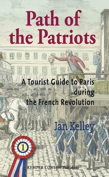 Path of the patriots / 1 - Jan Kelley (ISBN 9789076542669)