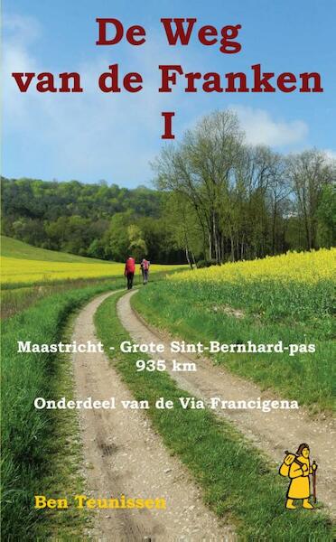 De weg van de Franken deel 1 - Ben Teunissen (ISBN 9789048430260)