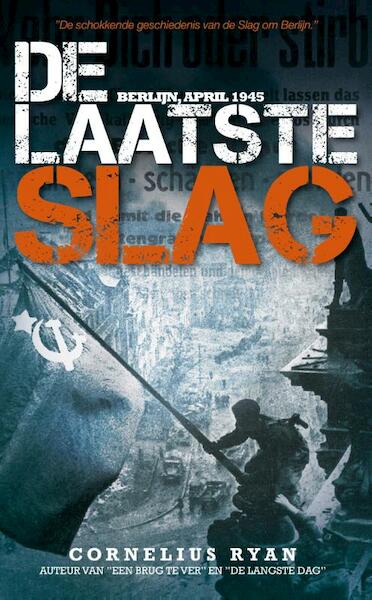 De laatste slag - Cornelius Ryan (ISBN 9789089752697)