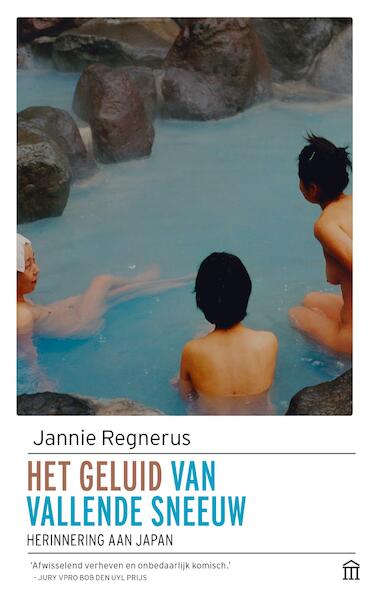 Het geluid van vallende sneeuw - Jannie Regnerus (ISBN 9789046705766)