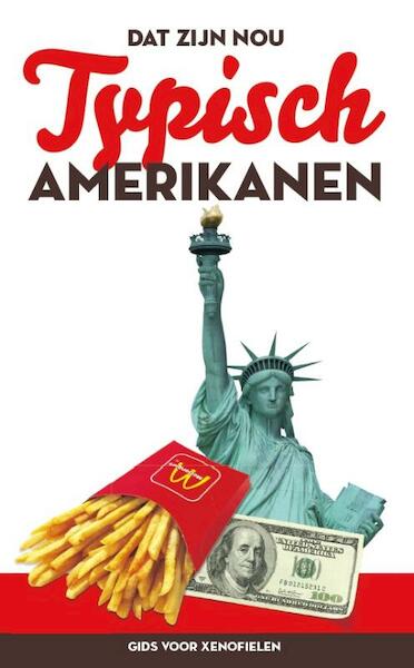 Dat zijn nou typisch Amerikanen - Stephanie Faul (ISBN 9789056417031)