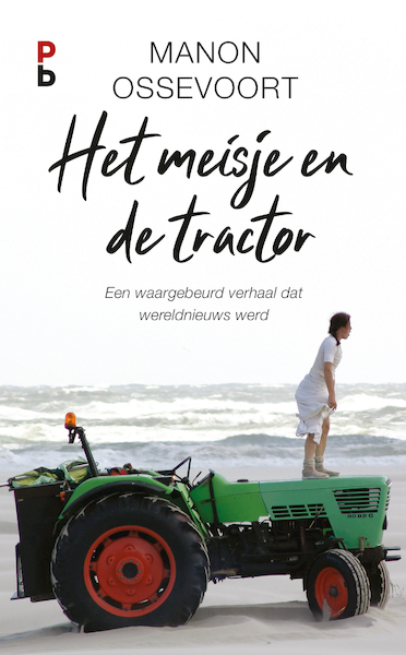 Het meisje en de tractor. - Manon Ossevoort (ISBN 9789020634372)