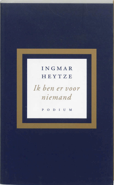 Ik ben er voor niemand - I. Heytze (ISBN 9789057593857)