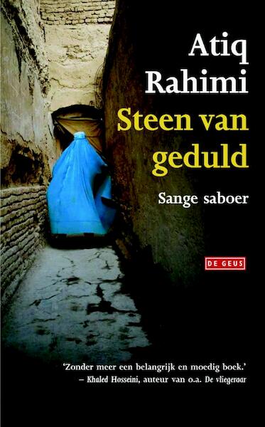 Steen van geduld - Atiq Rahimi (ISBN 9789044528596)