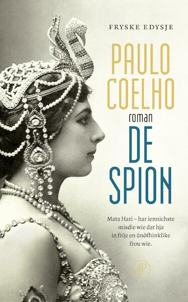 De spion (Friese editie) - Paulo Coelho (ISBN 9789029511438)