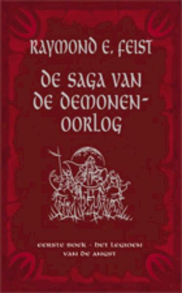 Saga van de Demonenoorlog 1 Legioen van de angst - Raymond E. Feist (ISBN 9789024528882)