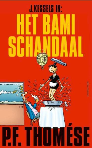 Het bamischandaal - P.F. Thomése (ISBN 9789020413564)