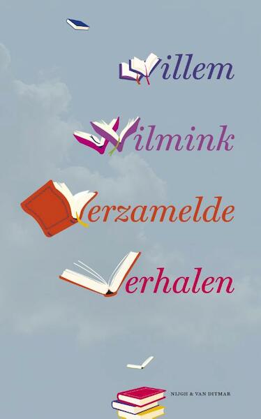 Verzamelde verhalen - Willem Wilmink (ISBN 9789038896885)