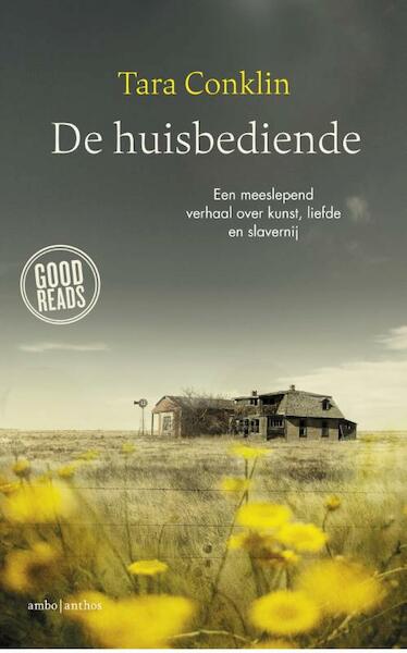 De huisbediende - Tara Conklin (ISBN 9789026330636)