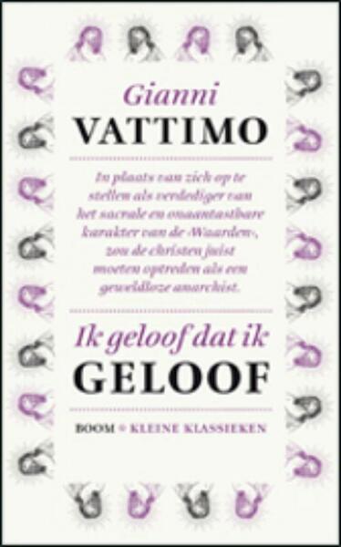 Ik geloof dat ik geloof - Gianni Vattimo (ISBN 9789461054869)