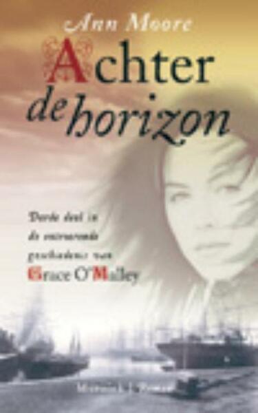 Achter de horizon - Ann Moore (ISBN 9789023914044)