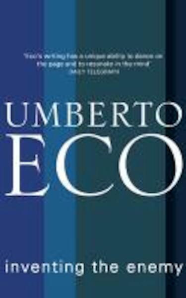 Inventing the Enemy - Umberto Eco (ISBN 9781846555039)