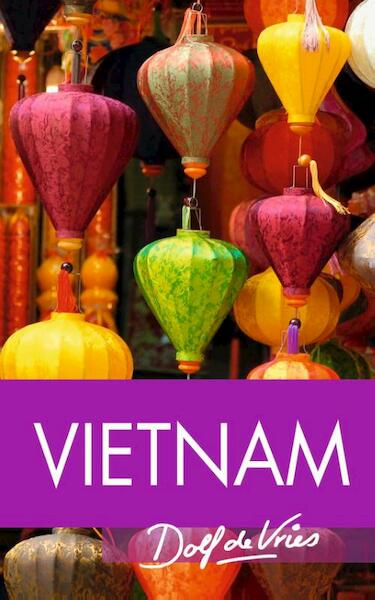 Vietnam - Dolf de Vries (ISBN 9789000317196)