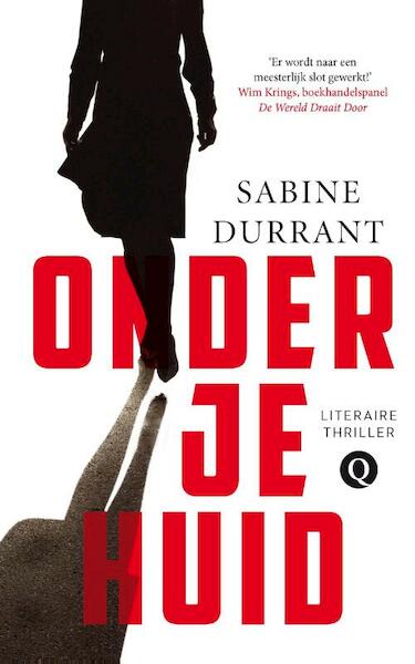 Onder je huid - Sabine Durrant (ISBN 9789021454719)