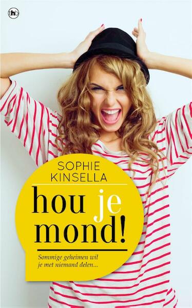 Hou je mond ! - Sophie Kinsella (ISBN 9789044347678)