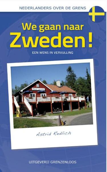 We gaan naar Zweden! - Astrid Redlich (ISBN 9789461851147)