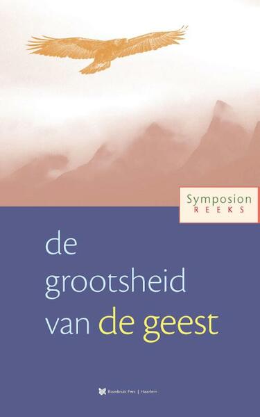 De grootsheid van de geest - (ISBN 9789067324472)