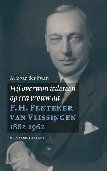 Hij overwon iedereen op een vrouw na - A. van de Zwan (ISBN 9789050188029)